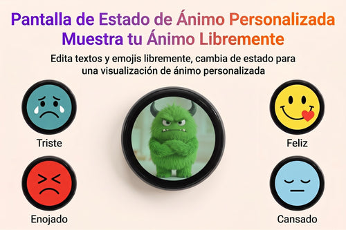 Pantalla de estado de ánimo personalizada: triste, enojado, feliz y cansado